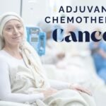 Adjuvant chemotherapy details