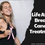 Life after breast cancer treatment