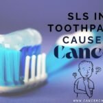 SLS in toothpaste causes cancer (1)