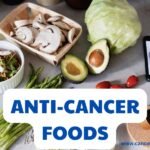 anti cancer foods